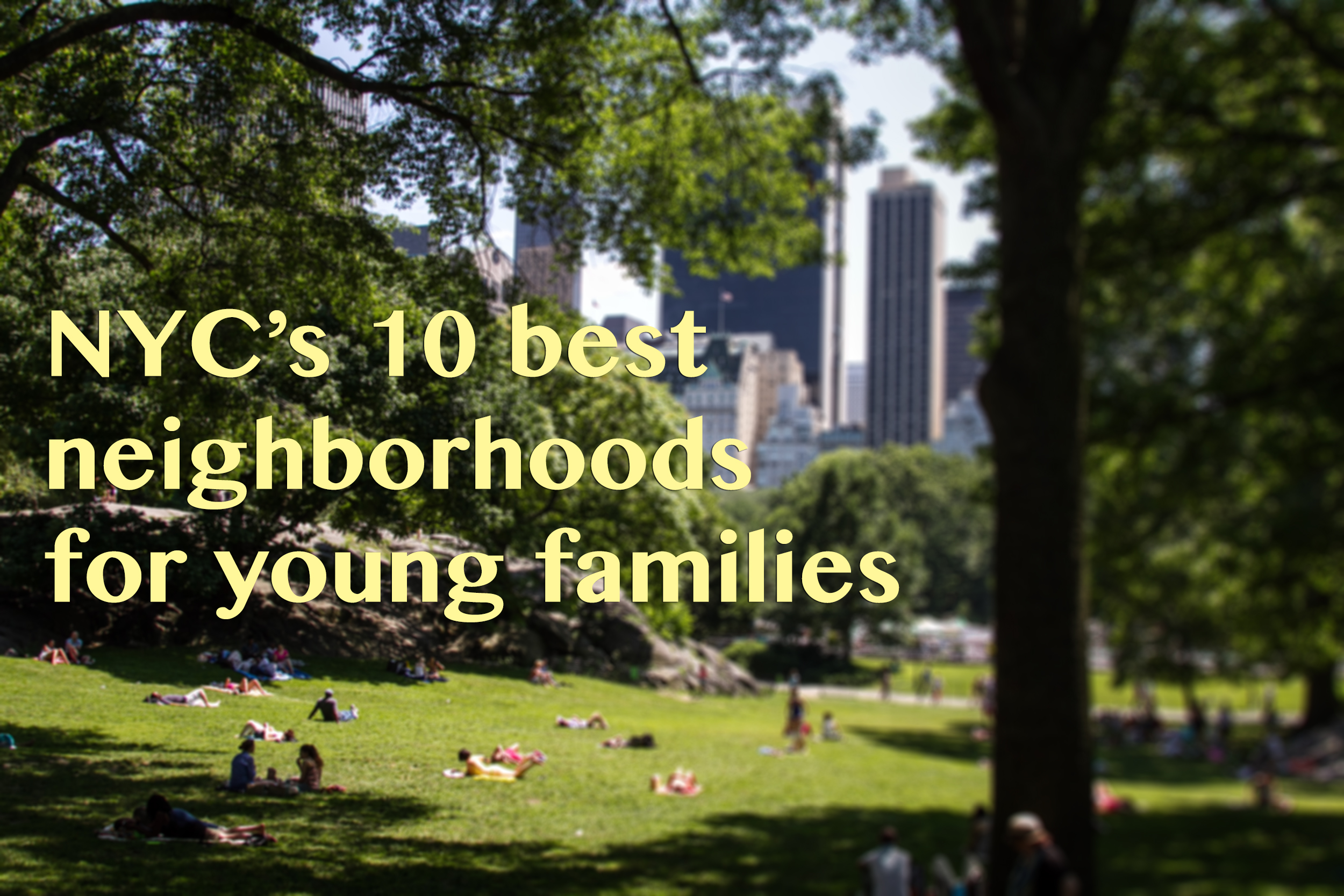 The 10 Best NYC Neighborhoods for Families